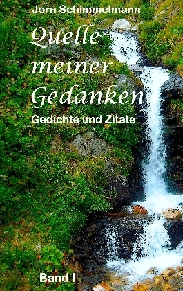 Quelle meiner Gedanken I