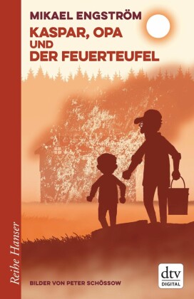 Kaspar, Opa und der Feuerteufel