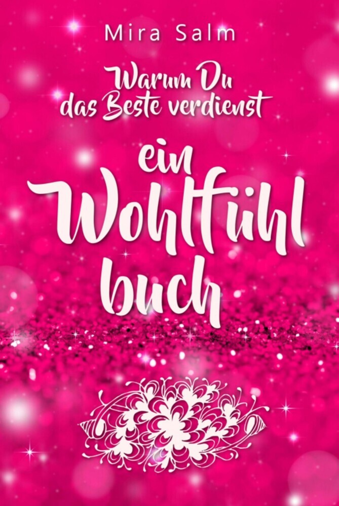 Selbstwertgefühl stärken: Warum Du das Beste verdienst und Dich selbst verwöhnen solltest main product photo