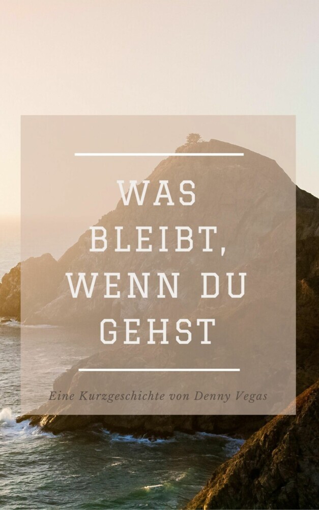 Was bleibt, wenn du gehst main product photo