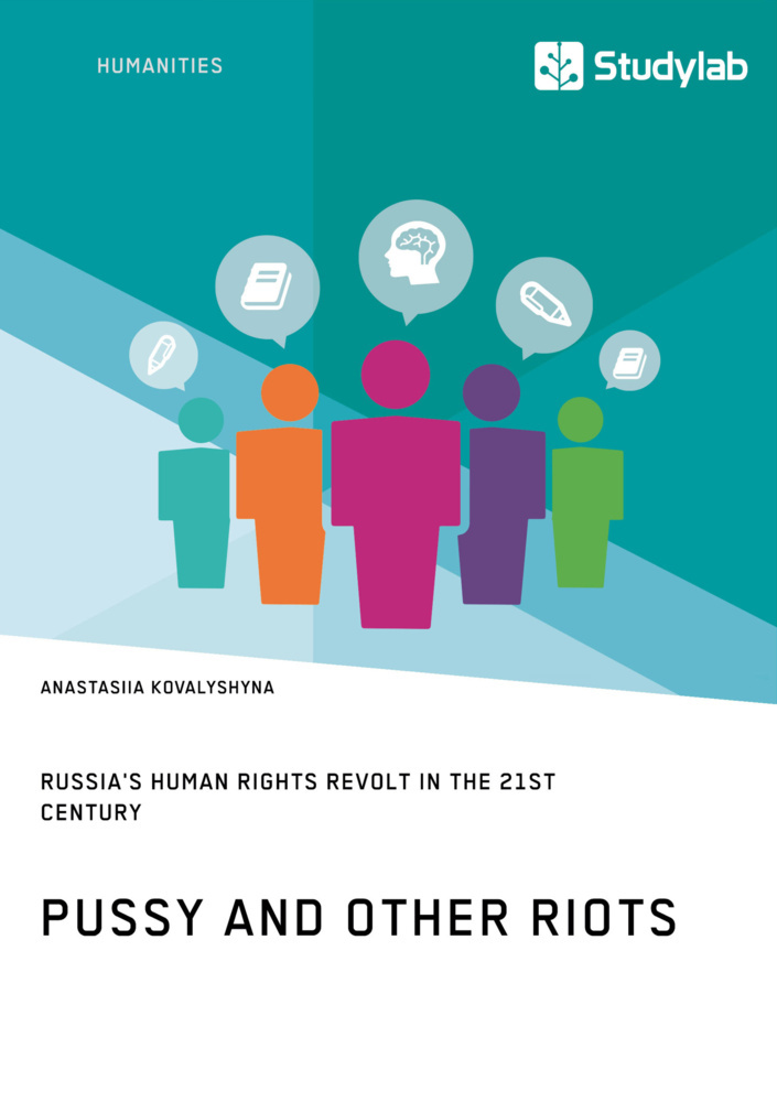 Pussy and Other Riots. Russia's Human Rights Revolt in the 21st Century main product photo