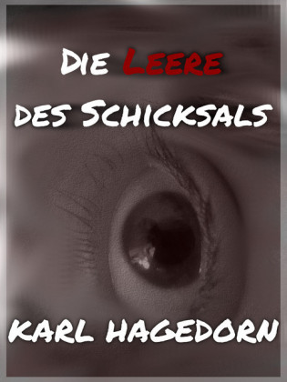 Die Leere des Schicksals