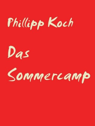 Das Sommercamp