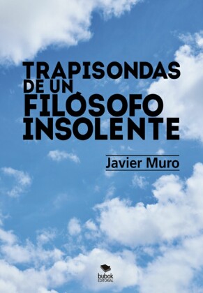 Trapisondas de un filósofo insolente