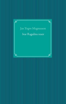Ivar Ragulins resor