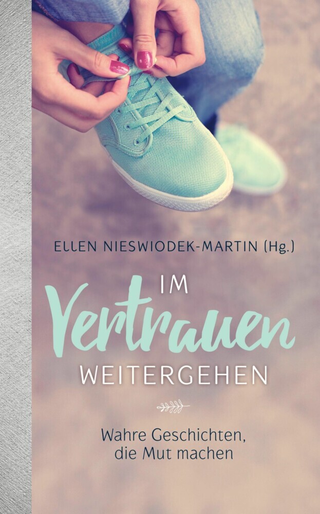 Im Vertrauen weitergehen main product photo