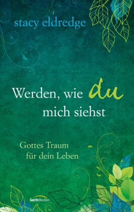 Werden, wie du mich siehst