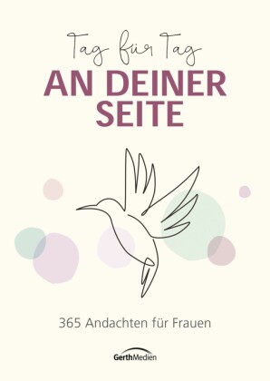 Tag für Tag an deiner Seite