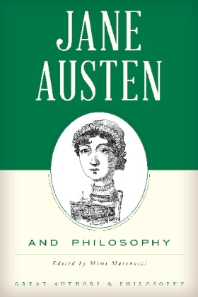 Jane Austen and Philosophy