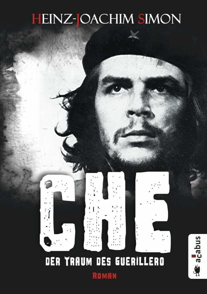 Che. Der Traum des Guerillero main product photo