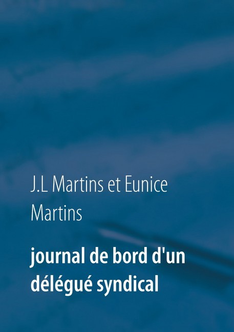 Journal de bord d'un délégué syndical main product photo