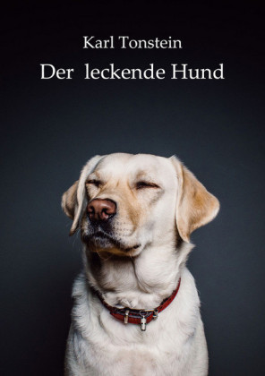 Der leckende Hund