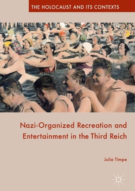 Nazi-Organized Recreation and Entertainment in the Third Reich main product photo