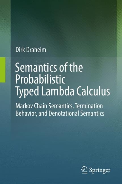 Semantics of the Probabilistic Typed Lambda Calculus main product photo