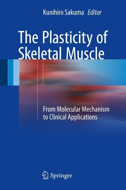 The Plasticity of Skeletal Muscle main product photo