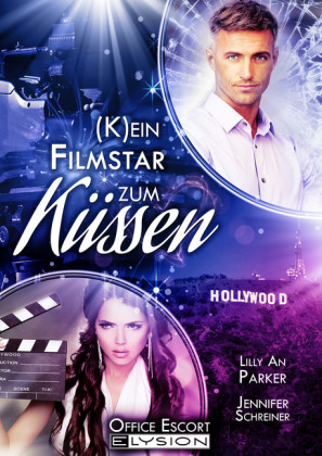 (K)ein Filmstar zum Küssen
