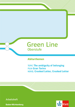 Green Line Oberstufe. Schwerpunktthema Abitur Baden-Württemberg: The ambiguity of belonging