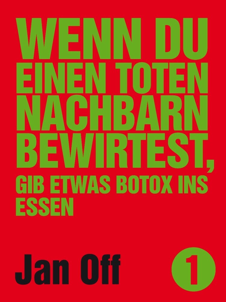 Wenn du einen toten Nachbarn bewirtest, gib etwas Botox ins Essen main product photo