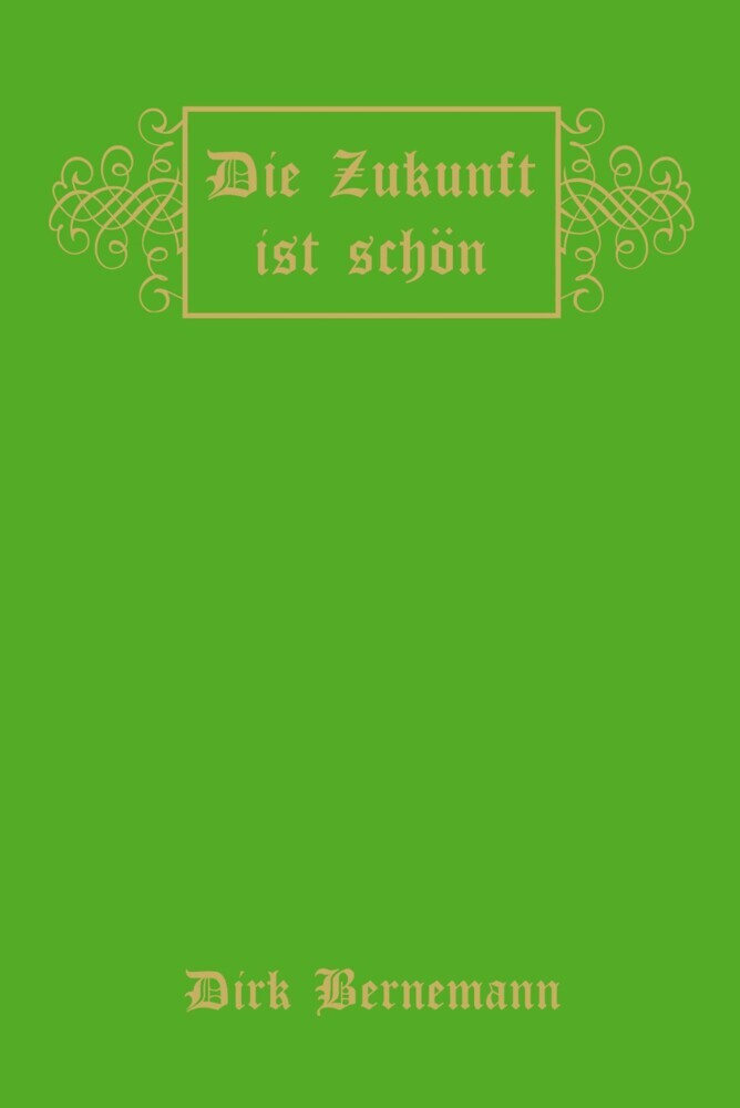 Die Zukunft ist schön main product photo
