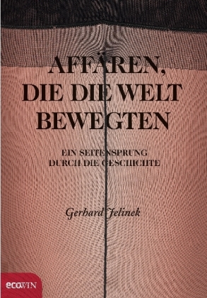Affären, die die Welt bewegten