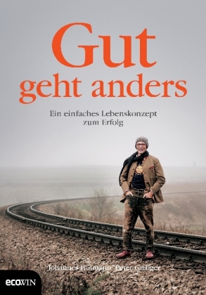 Gut geht anders