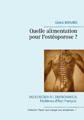 Quelle alimentation pour l&apos;ostéoporose ?
