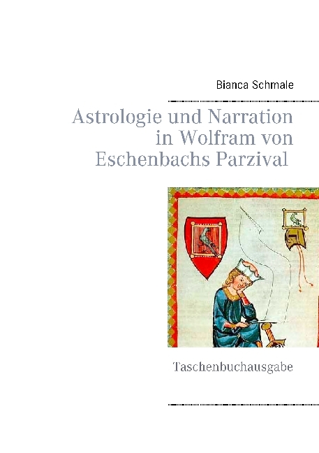 Astrologie und Narration in Wolfram von Eschenbachs Parzival main product photo