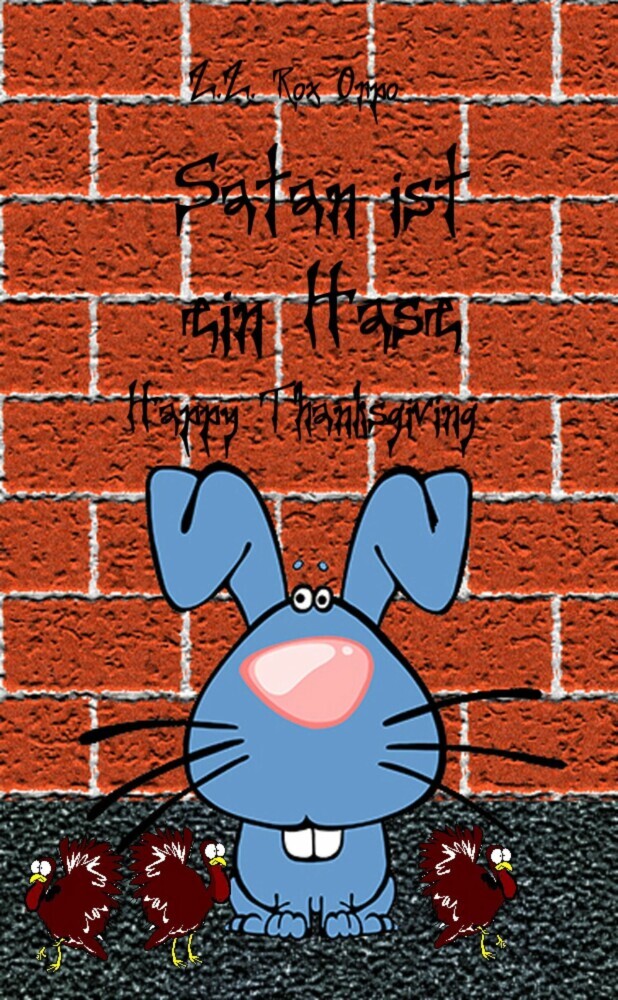 Satan ist ein Hase Happy Thanksgiving main product photo