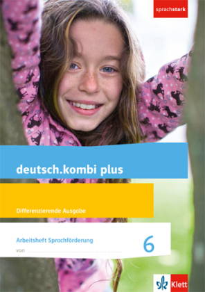 deutsch.kombi plus 6. Differenzierende Allgemeine Ausgabe