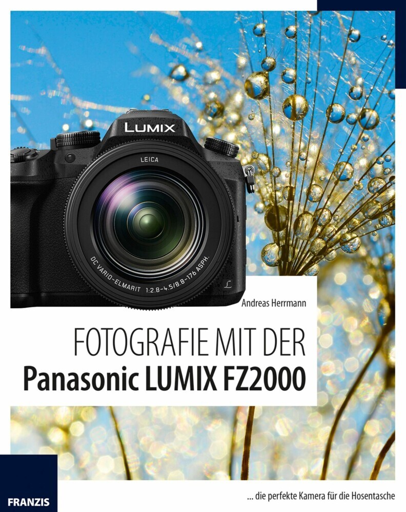 Fotografie mit der Panasonic LUMIX FZ2000 main product photo