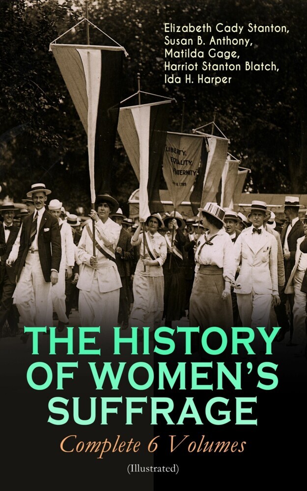 THE HISTORY OF WOMEN'S SUFFRAGE - Complete 6 Volumes (Illustrated) main product photo