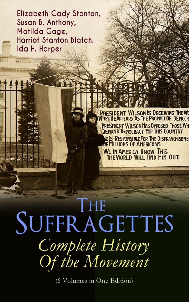 The Suffragettes - Complete History Of the Movement (6 Volumes in One Edition) main product photo