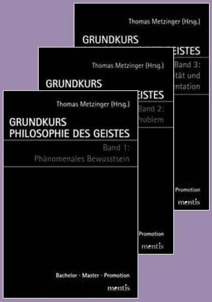 Grundkurs Philosophie des Geistes / Grundkurs Philosophie des Geistes - Gesamtwerk: Band 1: Phänomenales Bewusstsein /Band 2: Das Leib-Seele-Problem /Band 3: Intentionalität und mentale Repräsentation main product photo
