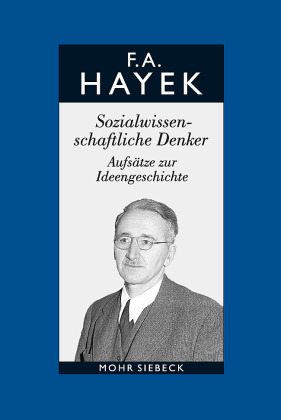 Sozialwissenschaftliche Denker. Aufsätze zur Ideengeschichte