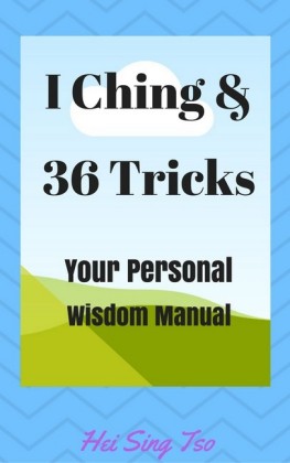I Ching and 36 Tricks
