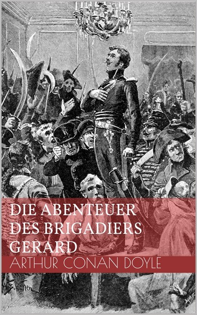 Die Abenteuer des Brigadiers Gerard main product photo