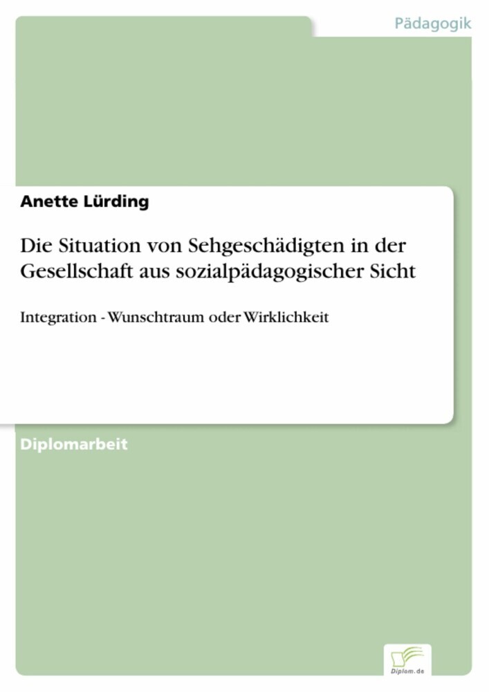 Die Situation von Sehgeschädigten in der Gesellschaft aus sozialpädagogischer Sicht main product photo