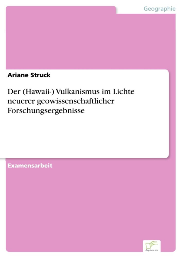 Der (Hawaii-) Vulkanismus im Lichte neuerer geowissenschaftlicher Forschungsergebnisse main product photo