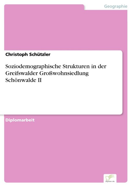 Soziodemographische Strukturen in der Greifswalder Großwohnsiedlung Schönwalde II main product photo