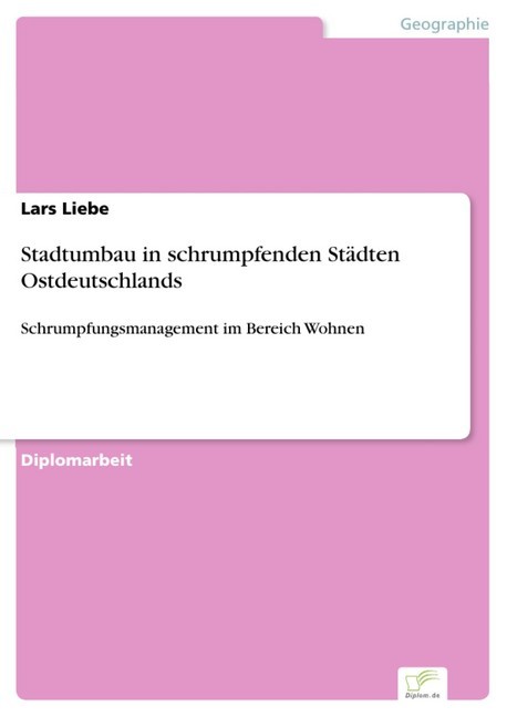 Stadtumbau in schrumpfenden Städten Ostdeutschlands main product photo