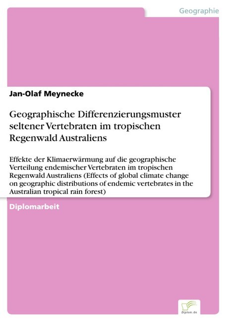 Geographische Differenzierungsmuster seltener Vertebraten im tropischen Regenwald Australiens main product photo