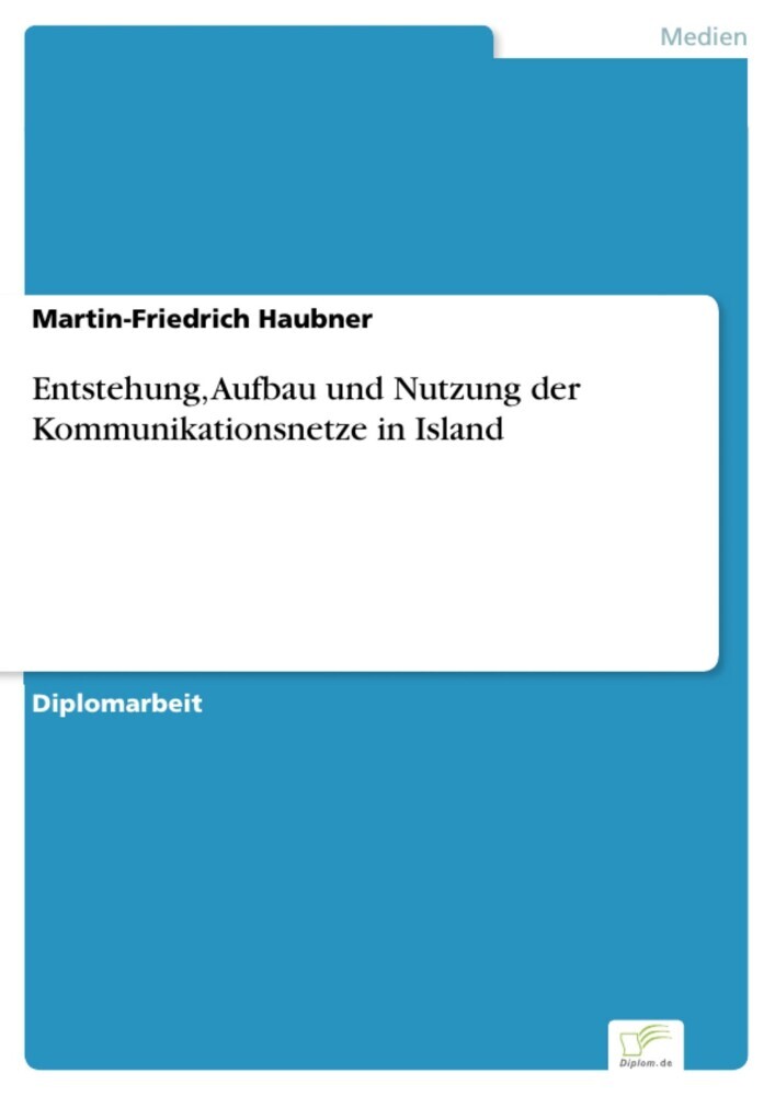 Entstehung, Aufbau und Nutzung der Kommunikationsnetze in Island main product photo