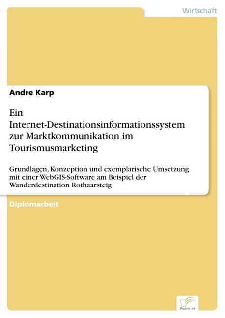 Ein Internet-Destinationsinformationssystem zur Marktkommunikation im Tourismusmarketing main product photo