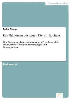 Das Phänomen des neuen Dienstmädchens