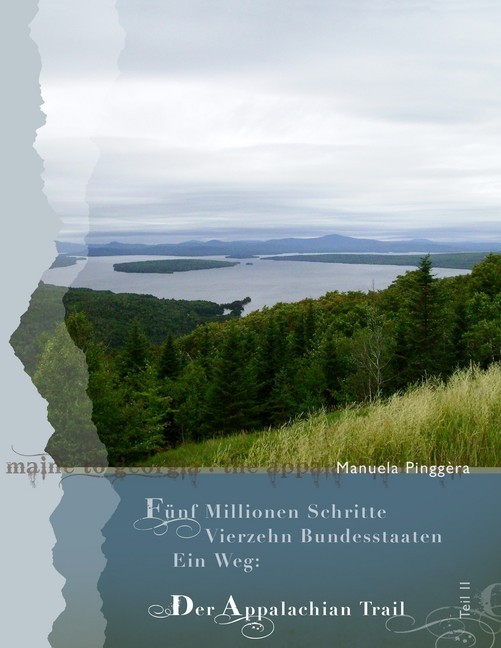 Fünf Millionen Schritte, vierzehn Bundesstaaten, ein Weg - der Appalachian Trail, Teil 2 main product photo