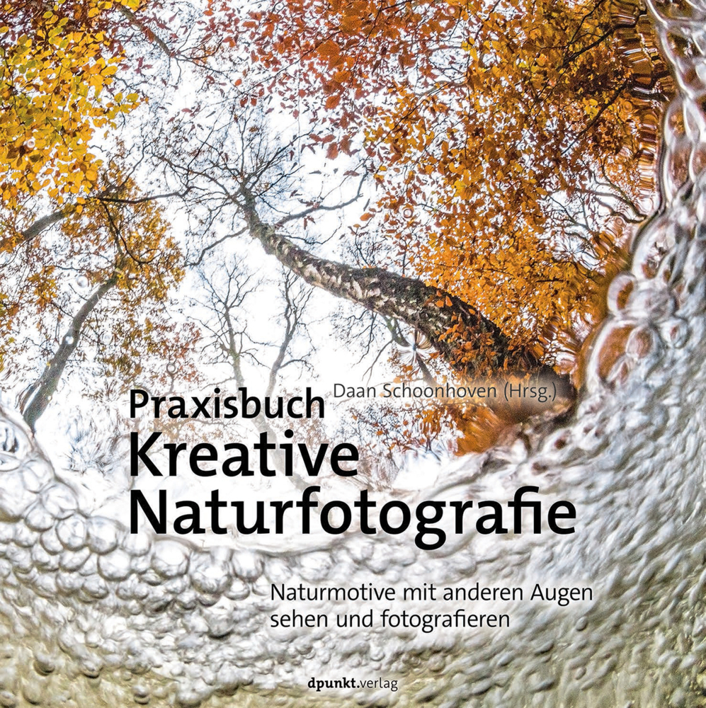 Praxisbuch Kreative Naturfotografie main product photo