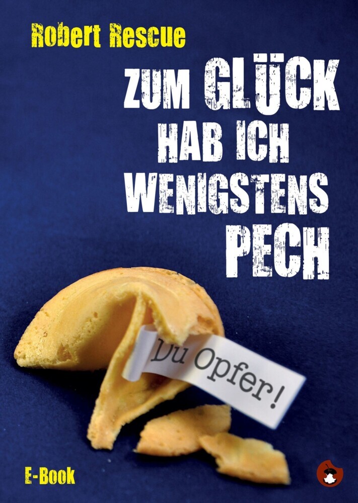 Zum Glück hab ich wenigstens Pech main product photo