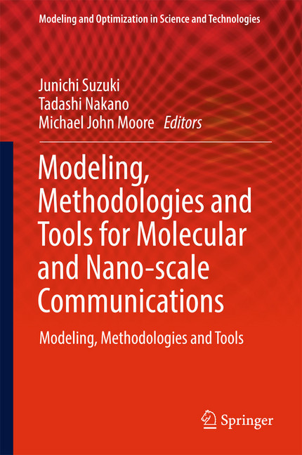 Modeling, Methodologies and Tools for Molecular and Nano-scale Communications main product photo