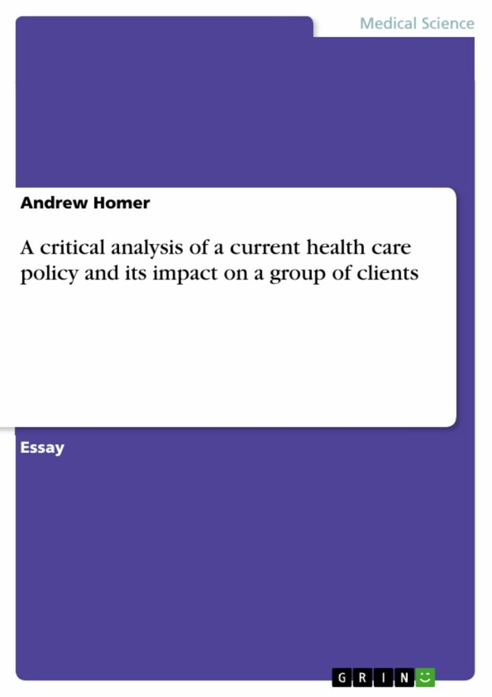 A critical analysis of a current health care policy and its impact on a group of clients main product photo
