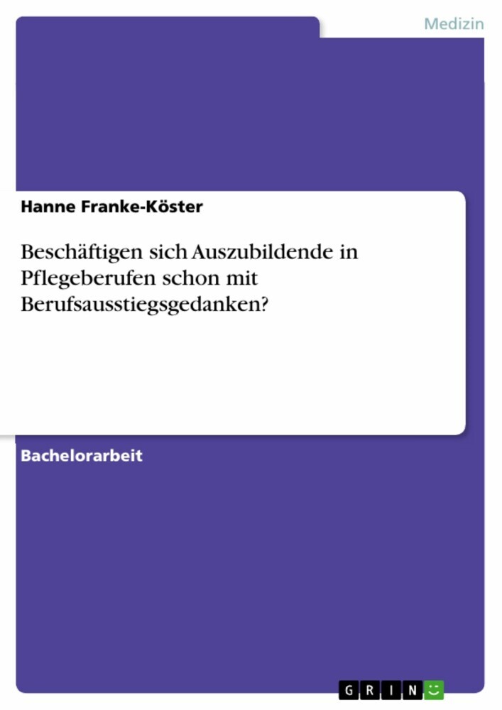 Beschäftigen sich Auszubildende in Pflegeberufen schon mit Berufsausstiegsgedanken? main product photo